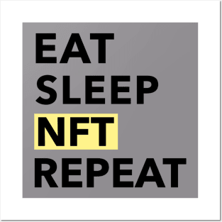 Eat Sleep NFT Repeat Posters and Art